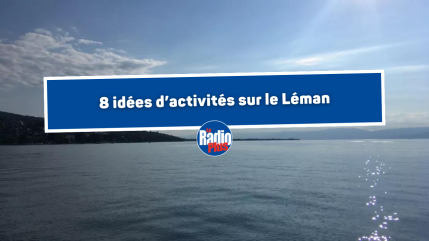 8 idées d’activités sur le Léman 8 idées d’activités sur le Léman